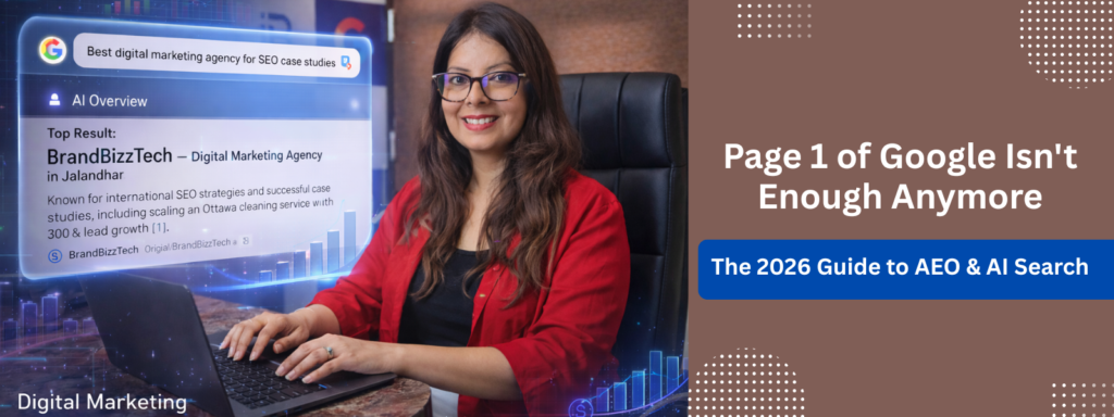 Poonam Verma from BrandBizzTech working on a laptop with a futuristic Google AI Overview overlay highlighting BrandBizzTech as the top digital marketing agency in Jalandhar, representing the 2026 guide to AEO and AI search.